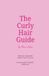 The Phie's Salon The Curly Hair Guide