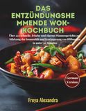 Das entzündungshemmende Wok-Kochbuch