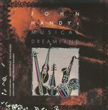 John HandyS Musical Dreamland