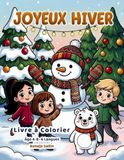 Joyeux Hiver: Livre à Colorier des Mots d'Hiver