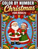 Christmas Color by Number for Adults