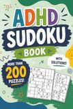 ADHD Focus Sudoku: Large Print Puzzles for Concentration, Flow & Calm Minds