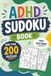 ADHD Focus Sudoku: Large Print Puzzles for Concentration, Flow & Calm Minds