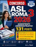 Concorso Libri GmbH Concorso ASL Roma 3 2026 Assistenti Amministrativi 131 Posti