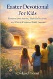 Easter Independently Published Easter Devotional For Kids