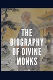The Biography of Divine Monks