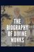 The Biography of Divine Monks