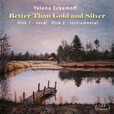 Coast2Coast Yelena Eckemoff - Better Than Gold And Silver (CD)