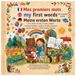 Meine ersten Worte: My First Words – Meine ersten Worte: A Trilingual Learning Journey for Kids (French, English, German)