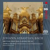 Outhere Bis Andreas Fischer - J.S. Bach: Clavier Ubung Teil III (2 SACD)