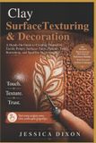 Clay Independently Published Clay Surface Texturing and Decoration