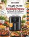 Severin FryLight FR 2461 Heißluftfritteuse Kochbuch für Anfänger: 300 Rezepte für Ihre 4L Single-Heißluftfritteuse — Pommes, Fleisch, Gemüse und mehr, einfach und schnell mit 8 Automatikprogrammen
