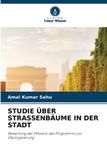 STUDIE Verlag Unser Wissen Studie Über Strassenbäume in Der Stadt Paperback