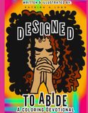 Designed to Abide