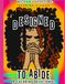 Designed to Abide