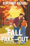 Fall Fake-Out: A Sweet Romantic Comedy