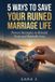 5 Independently Published 5 Ways to Save Your Ruined Marriage Life
