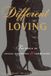 Different Villard Books Different Loving
