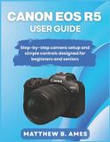 Canon EOS R5 User Guide