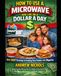 How to Eat on a Dollar a Day – Microwave Edition book 5