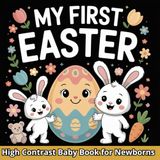 My first Easter High Contrast Baby Book for Newborns 0-12 Months