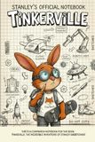 Stanley's Official Notebook: A Companion Guide to the Tinkerville Series