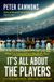 It's Little, Brown & Company It's All About The Players Hardcover