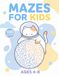 Mazes for Kids Ages 4–8: 100 Cute Animal Mazes