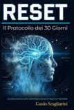 RESET 1.0: Il protocollo dei 30 giorni