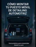 Cómo Libri GmbH Cómo Montar tu Puesto de Detailing Automotriz