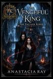 The Vengeful King