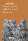 Il principio di retroattività della «lex mitior»
