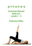 p-i-l-a-t-e-s Libri GmbH Pilates Instructor Manual Baby Arc Levels 1 - 5 Paperback