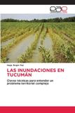 LAS Editorial Academica Espanola Las Inundaciones En Tucumán Paperback