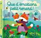 Que d'émotions petit renard ! - livre avec puces