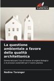 La OmniScriptum SRL La questione ambientale a favore della qualità architettonica
