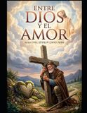 ENTRE Bol Entre Dios Y El Amor Paperback