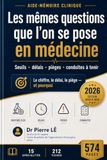 Les mêmes questions que l'on se pose en médecine 2026