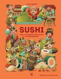 Sushi: Helvetiq Sushi: Een geïllustreerd verhaal om in te bijten