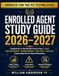 Enrolled Agent Study Guide 2026–2027: Updated for the PSI Testing Cycle | Complete All-in-One IRS SEE Prep for Parts 1, 2 & 3 with Exam-Style ... & a Proven Study Plan for Busy Professionals