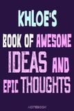 Khloe's Book of Awesome Ideas and Epic Thoughts