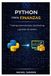 Python Independently Published Python para finanzas: Trading automatizado, backtesting y gestión de cartera Paperback