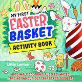 My First Easter Basket Activity Book for Toddlers