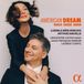 American Arthur Ancelle, Ludmila Berlinskaya, Orchestre Victor Hugo, Jean-François Verdier, Laurent Comte - American Dream (CD)