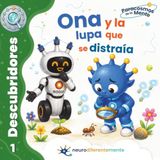 Ona Ona y la lupa que se distraía