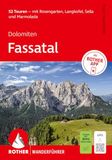 Dolomiten ROTHER Wanderführer Dolomiten - Fassatal. 52 Touren - mit Rosengarten, Langkofel, Sella und Marmolada