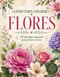 Livro Flores Livro de colorir