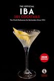 The IBA 101 Cocktails 2026: The Official Cocktail List by the International Bartenders Association
