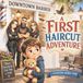A first haircut adventure: A downtown Barber story