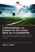L'informatique: Editions Notre Savoir L'informatique: Le présent et son avenir basé sur la probabilité: Les points faibles des ordinateurs actuels et la manière dont l'informatique basée sur les probabilités peut y remédier